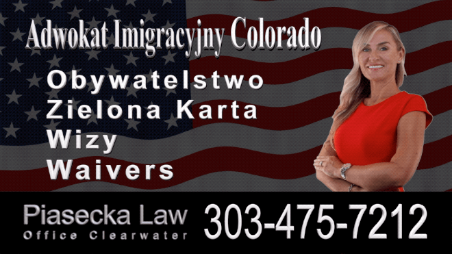 Immigration Lawyer Castle Pines North, Colorado Agnieszka “Aga” Piasecka, Polski Prawnik Adwokat Imigracyjny