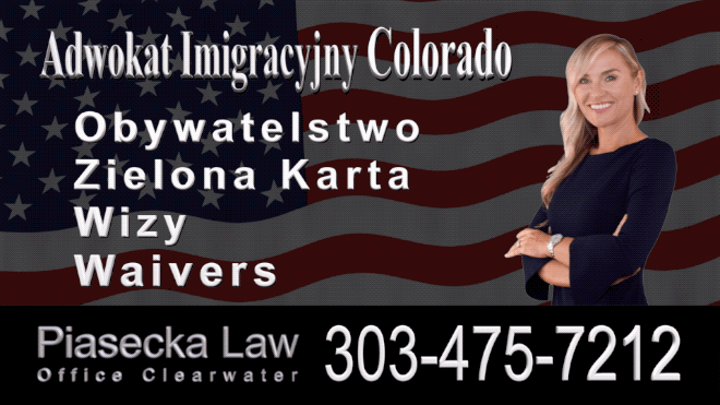 Immigration Lawyer Colorado Springs, Colorado Attorney, Agnieszka “Aga” Piasecka, Polski Prawnik Imigracyjny Adwokat